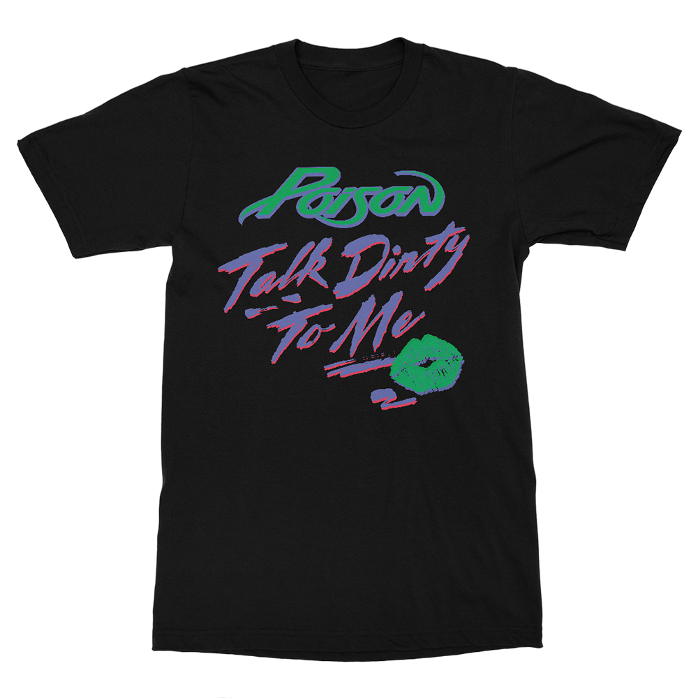 Talk Dirty T-Shirt